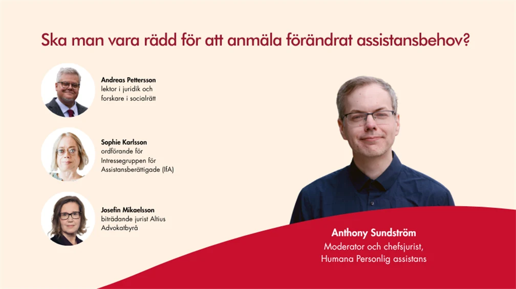 Fokusfredag- ska man vara rädd för att anmäla förändrat assistansbehov?